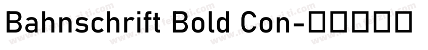 Bahnschrift Bold Con字体转换
